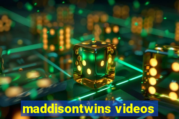 maddisontwins videos